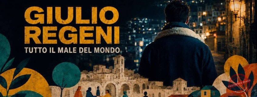 Giulio Regeni, Tutto il male del mondo - Festival Comunitario Curcuris
